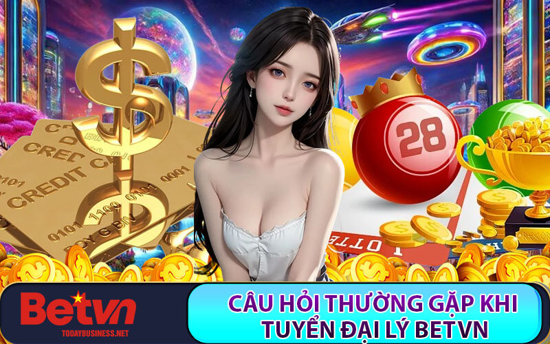 Tuyển đại lý Betvn