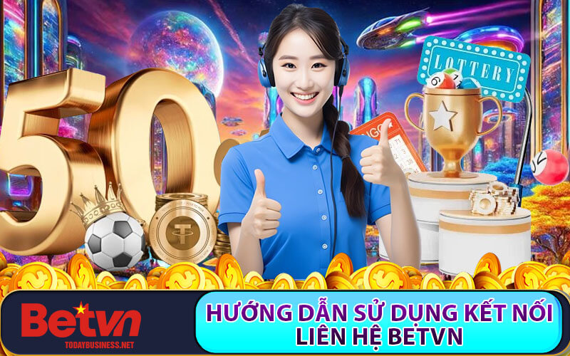 Liên hệ Betvn