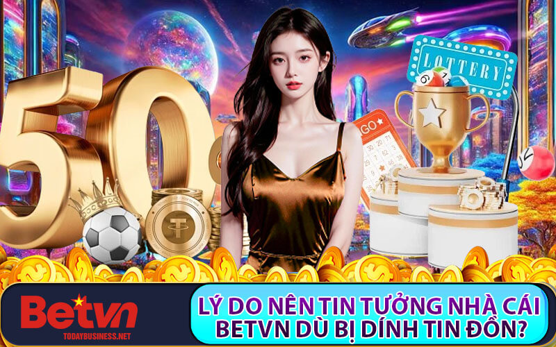 Betvn lừa đảo