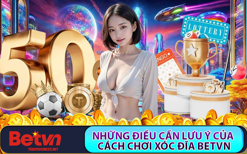 Cách chơi xóc đĩa Betvn